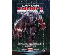 Romita, John - Captain America Volume 2: Castaway In Dimension Z Book 2 (marvel Now) (Captain America: Marvel Now!)