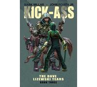 Romita Jr., John - Kick-Ass: The Dave Lizewski Years Book Three