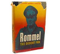 Rommel The Desert Fox