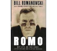 Romo: My Life on the Edge: Living Dreams and Slaying Dragons