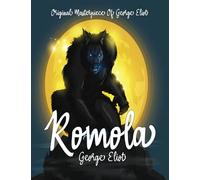 Romola By George Eliot Annotated.