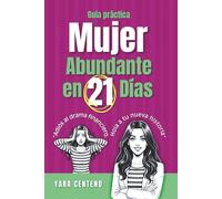 Rompamos el Drama Financiero - La guía emocional para mujeres que quieren reprogramar su mente, reconstruir sus hábitos y transformar para siempre su relación con el dinero