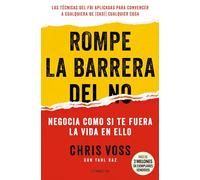 Rompe La Barrera del No / Never Split the Difference: Negocia como si te fuera la vida en ello (Conecta)