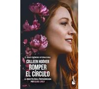 Romper El Círculo (Edición de la Película) / It Ends with Us (Movie Tie-In): Edición De La Película / Movie Tie-in