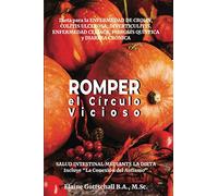 ROMPER EL CÍRCULO VICIOSO: SALUD INTESTINAL MEDIANTE LA DIETA
