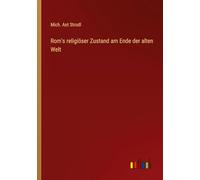 Rom's religiöser Zustand am Ende der alten Welt