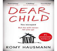 Romy Hausmann Dear Child : now a No.1 Netflix series Paperback Book Romy Hausmann Multicolor