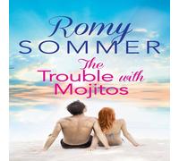 Romy Sommer The Trouble with Mojitos: A Royal Romance to Remember Paperback Book Romy Sommer Multicolor
