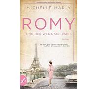 Romy und der Weg nach Paris: Roman, Marly 9783746635231 Fast Free Shipping.
