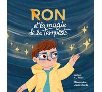 Ron et la Magie de la Tempête: Une amitié plus forte que n'importe quelle tempête.
