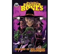Ron Fortier's Brother Bones: Six Days of the Dragon: Volume 2