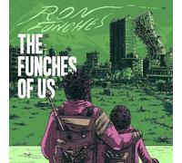 Ron Funches - The Funches Of Us