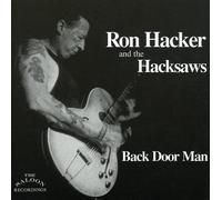 Ron Hacker & The Hacksaws - Back Door Man