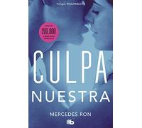 Ron, M: Culpa Nuestra