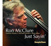 Ron McClure - Just Sayin'