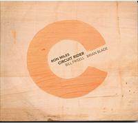 Ron Miles, Bill Frisell & Brian Blade - Circuit Rider