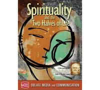 Ron Rolheiser: Spirituality and the Two Halves of Life