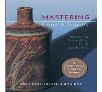 Ron Roy Mastering Cone 6 Glazes Paperback Book in White Ron Roy White