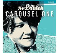 Ron Sexsmith - Carousel One [VINYL]