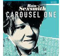 Ron Sexsmith - SEXSMITH, RON - CAROUSEL ONE (1 CD)