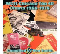 Ron Smith WCFL Chicago Top 40 Charts 1965-1976 Paperback Book Ron Smith Multicolor
