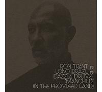 Ron Trent vs. Lono Brazil vs. Dazzle Drums - Manchild (In The Promised Land)