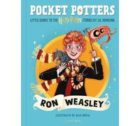 Ron Weasley (Pocket Potters - Little Guides to the HARRY POTTER Stories)