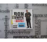 Ron White - Drunk in Public