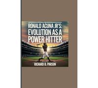 RONALD ACUNA JR'S: Evolution as a Power Hitter