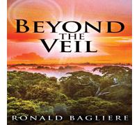 Ronald Bagliere Beyond the Veil Hardcover Book Ronald Bagliere Multicolor