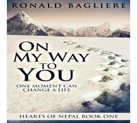 Ronald Bagliere On My Way To You Paperback Book Ronald Bagliere Multicolor