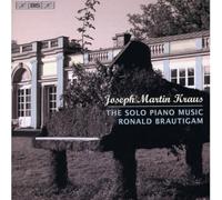 Ronald Brautigam - Kraus - Complete Piano Music