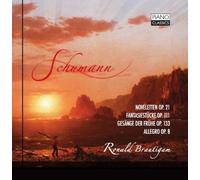 Ronald Brautigam Piano - Schumann:Noveletten Gesänge Der Frühe