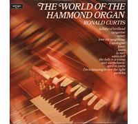 Ronald Curtis - World of the Hammond Organ