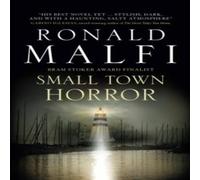 Ronald Malfi Small Town Horror Hardcover Book Ronald Malfi Multicolor