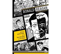 Ronald Reagan: A Graphic Biography