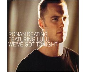 Ronan Keating Featuring Lulu - We've Got Tonight