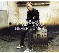Ronan Keating - If Tomorrow Never Comes [CD 1]