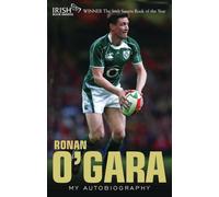 Ronan O'Gara : My Autobiography