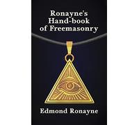Ronayne's Handbook of Freemasonry Hardcover