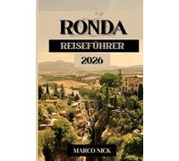 Ronda Reiseführer 2026