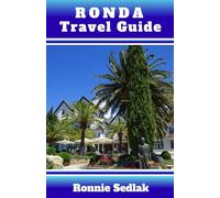 Ronda Travel Guide: Discover a charming, walkable town of cobblestone streets, cafes, shops, museums, wineries, and Spain's oldest bullrings