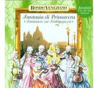 Rondo Veneziano - Fantasia Die Primavera