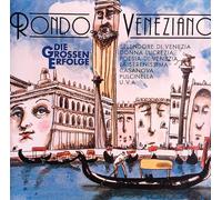 Rondo Veneziano - Große ErfoIge (Bettina, Casanova, La Serenissima etc.)