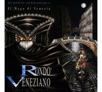 Rondo Veneziano - Il Mago Di Venezia