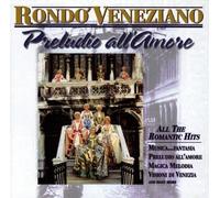 Rondo Veneziano - Preludo All' Amore