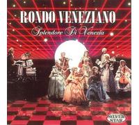 Rondo Veneziano - Splendore Di Venezia