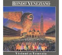 Rondo Veneziano - Visioni Di Venezia