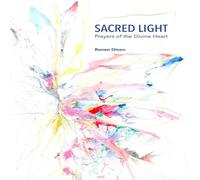 Ronen Divon Sacred Light: Prayers of the Divine Heart Paperback Book Ronen Divon Multicolor