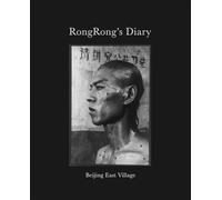 RongRong: Beijing East Village